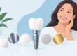 Best Materials for Implants and Your Smile